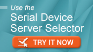 Easy Selection Tool for Finding Your Serial Device Server